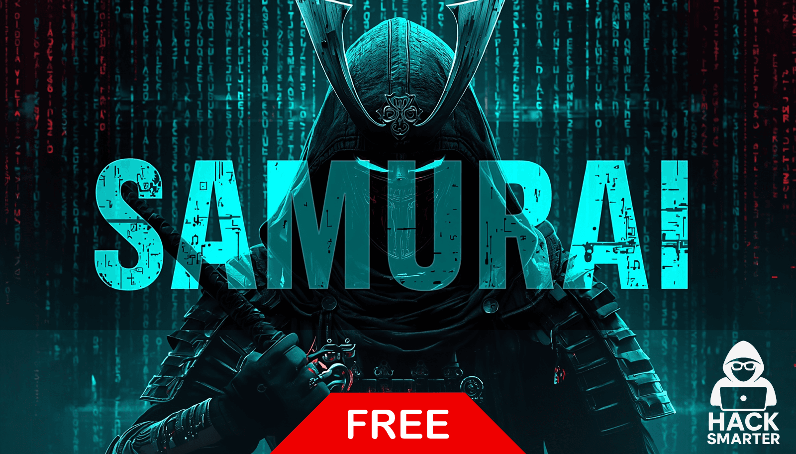 Hack Smarter: Samurai