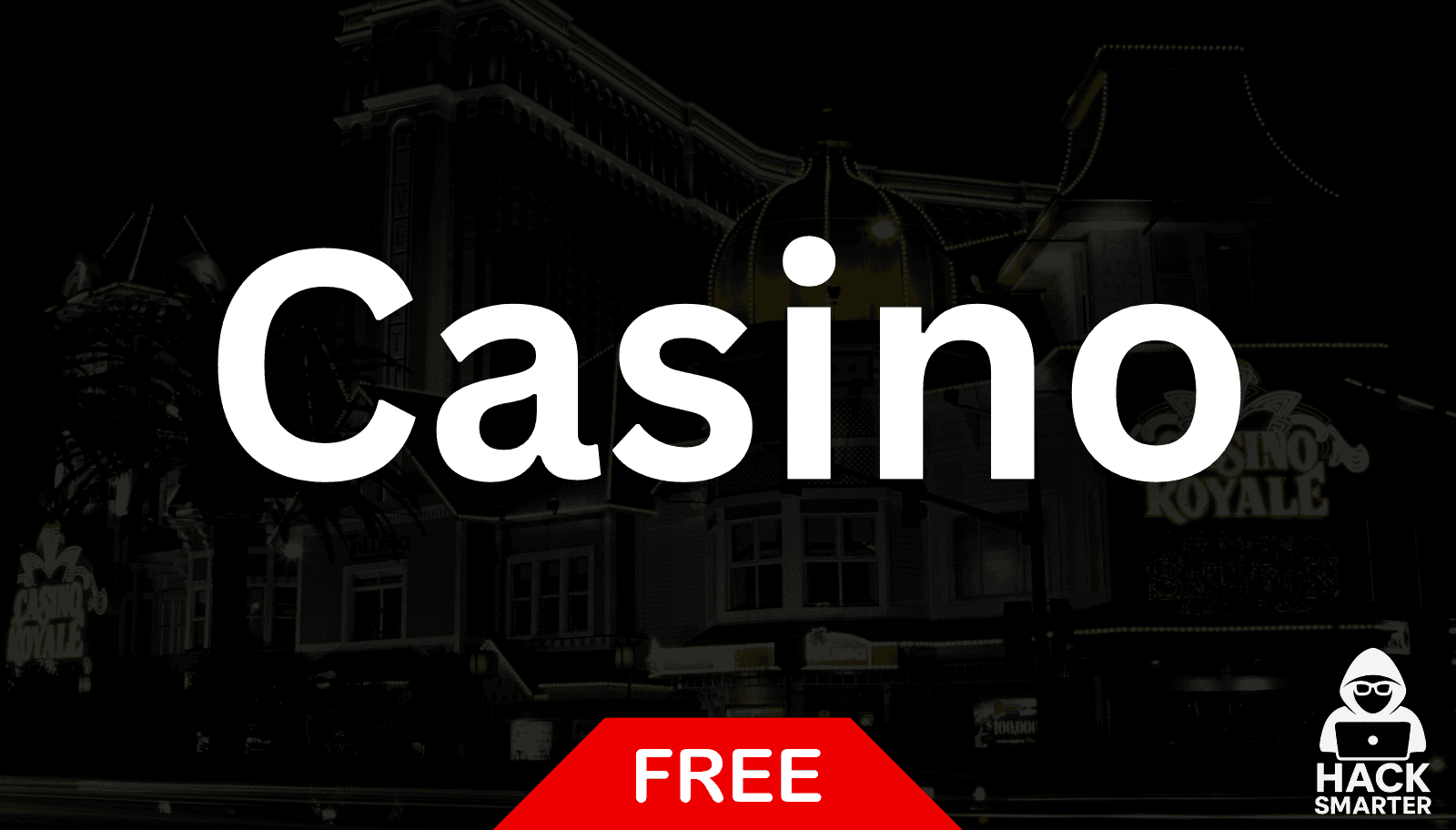HackSmart: Casino