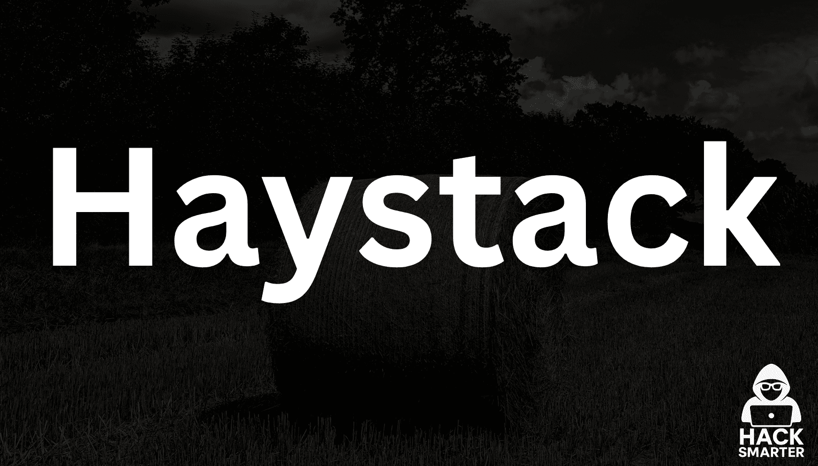 HackSmarter: Haystack